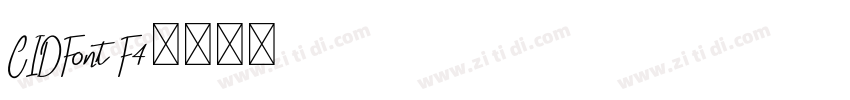 CIDFont F4字体转换